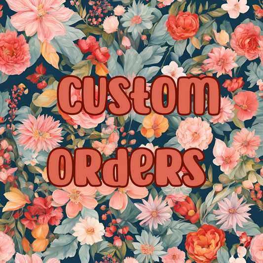 Custom order